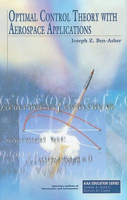 Optimal Control Theory with Aerospace Applications(English, Hardcover, Ben-Asher Joseph Z.)