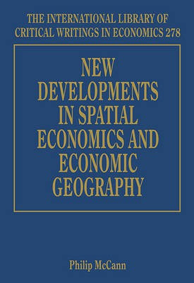 New Developments in Spatial Economics and Economic Geography(English, Hardcover, unknown)