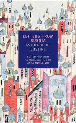 Letters from Russia(English, Electronic book text, Custine Astolphe De)