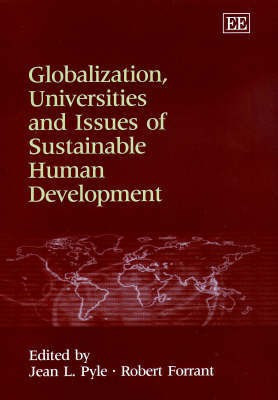 Globalization, Universities and Issues of Sustainable Human Development(English, Hardcover, unknown)