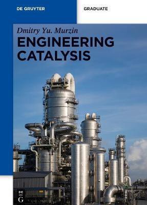 Engineering Catalysis(English, Electronic book text, Murzin Dmitry)