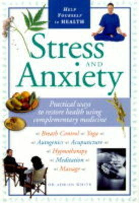 Stress and Anxiety(English, Hardcover, White Adrian)