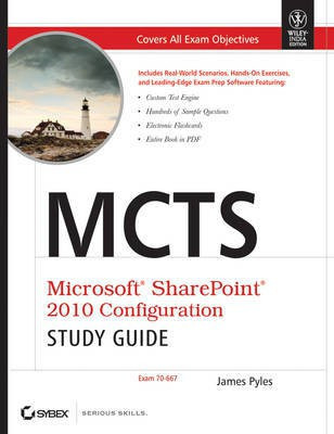 Mcts Microsoft Sharepoint 2010 Configuration Study Guide(English, Paperback, Pyles James)