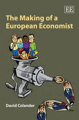 The Making of a European Economist(English, Hardcover, Colander David)