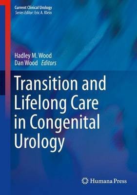 Transition and Lifelong Care in Congenital Urology(English, Electronic book text, unknown)