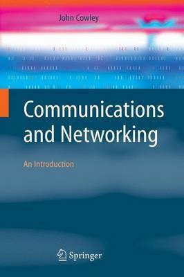 Communications and Networking(English, Electronic book text, Professor of Physics Cowley John)