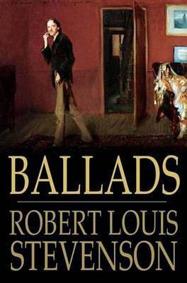 Ballads(English, Electronic book text, Stevenson Robert Louis)