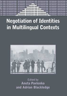 Negotiation of Identities in Multilingual Contexts(English, Hardcover, unknown)
