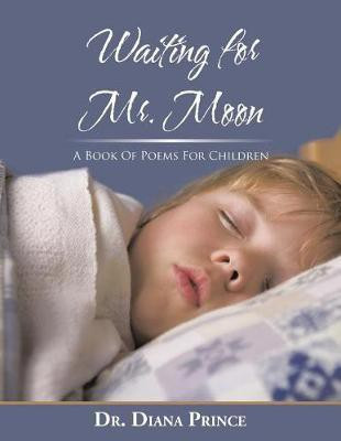 Waiting for Mr. Moon(English, Paperback, Prince Diana Dr)