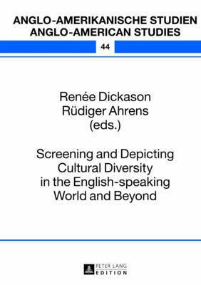 Screening and Depicting Cultural Diversity in the English-speaking World and Beyond(English, Hardcover, unknown)