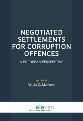 Negotiated Settlements for Corruption Offences(English, Paperback, unknown)