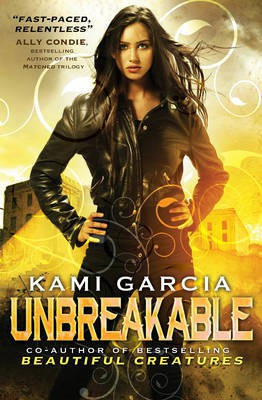 Unbreakable(English, Electronic book text, Garcia Kami)