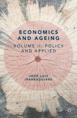 Economics and Ageing(English, Paperback, Iparraguirre Jose Luis)