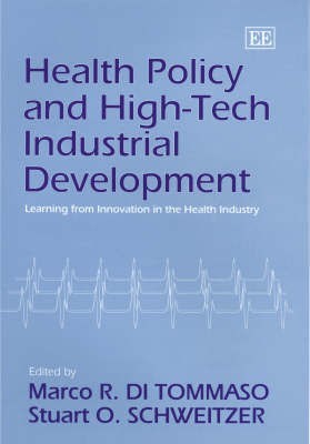 Health Policy and High-Tech Industrial Development(English, Hardcover, unknown)