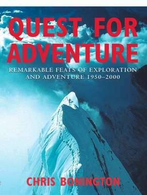Quest for Adventure(English, Paperback, Bonington Chris Sir)