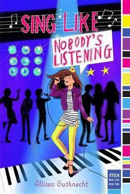 Sing Like Nobody's Listening(English, Electronic book text, Gutknecht Allison)
