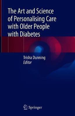 The Art and Science of Personalising Care with Older People with Diabetes(English, Hardcover, unknown)