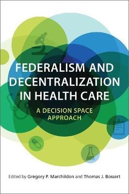 Federalism and Decentralization in Health Care(English, Paperback, unknown)