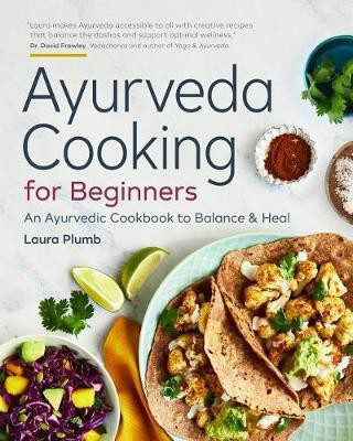Ayurveda Cooking for Beginners(English, Paperback, Plumb Laura)