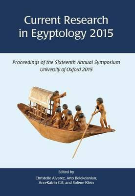 Current Research in Egyptology 16 (2015)(English, Paperback, unknown)