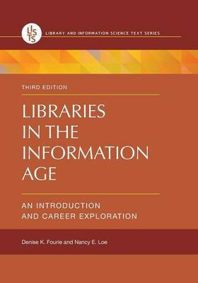 Libraries in the Information Age(English, Paperback, Fourie Denise K.)