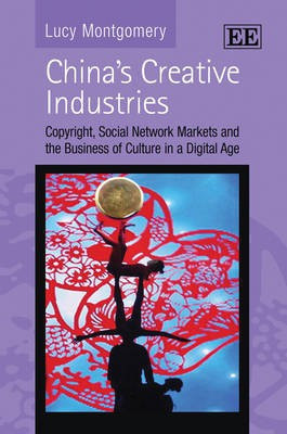 China's Creative Industries(English, Hardcover, Montgomery Lucy)