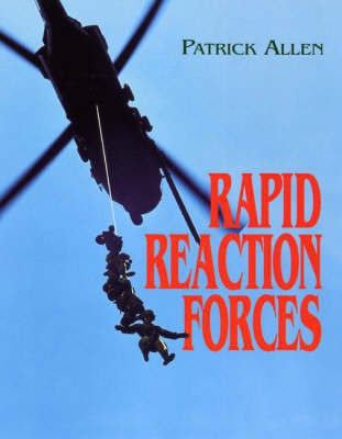 Rapid Reaction Forces(English, Paperback, Allen Patrick)