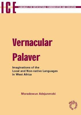 Vernacular Palaver(English, Paperback, Adejunmobi Moradewun)