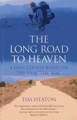 Long Road to Heaven, The - A Lent Course Based on the Film(English, Paperback, Heaton Tim)