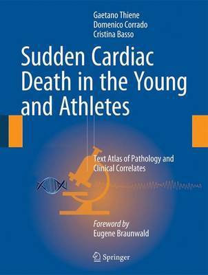 Sudden Cardiac Death in the Young and Athletes(English, Hardcover, Thiene Gaetano)