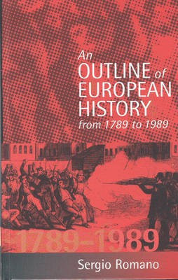 An Outline of European History From 1789 to 1989(English, Hardcover, Romano Sergio)