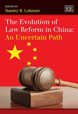 The Evolution of Law Reform in China: An Uncertain Path(English, Hardcover, unknown)