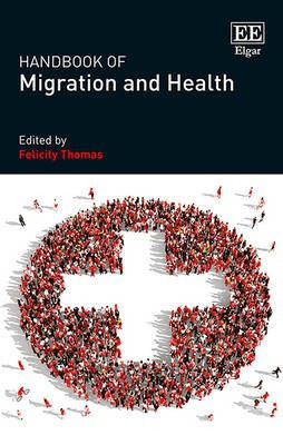 Handbook of Migration and Health(English, Hardcover, unknown)