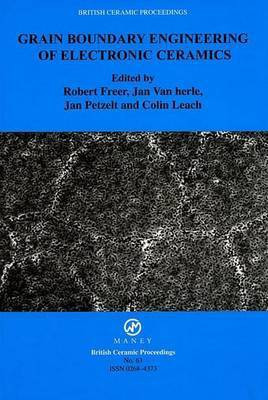 Grain Boundary Engineering in Electronic Materials(English, Hardcover, Freer Robert)