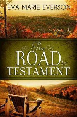 The Road to Testament(English, Electronic book text, Everson Eva Marie)
