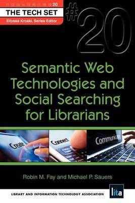 Semantic Web Technologies and Social Searching for Librarians(English, Paperback, Fay Robin M)