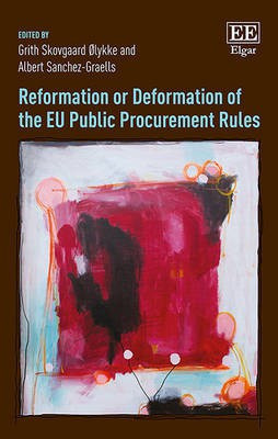 Reformation or Deformation of the EU Public Procurement Rules(English, Hardcover, unknown)