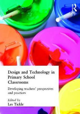 Design And Technology In Primary School Classrooms(English, Paperback, unknown)