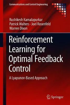 Reinforcement Learning for Optimal Feedback Control(English, Hardcover, Kamalapurkar Rushikesh)