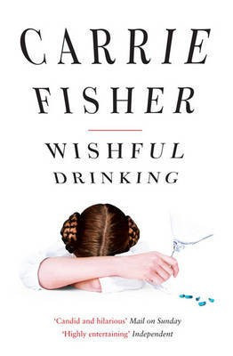 Wishful Drinking(English, Paperback, Fisher Carrie)
