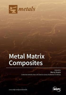 Metal Matrix Composites(English, Paperback, unknown)