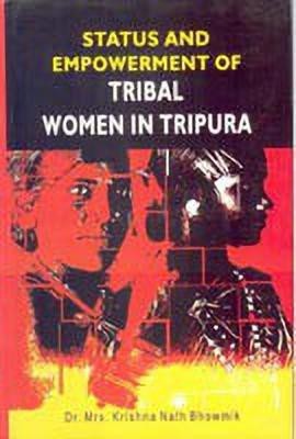 Status and Empowerment of Tribal Women(English, Hardcover, Bhowmik Krishna Nath)