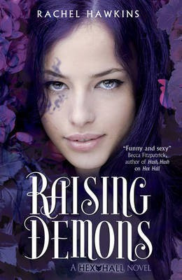 Hex Hall: Raising Demons(English, Electronic book text, Hawkins Rachel)