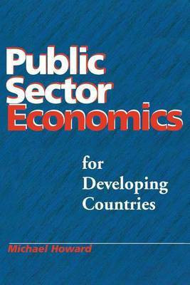 Public Sector Economics for Developing Countries(English, Paperback, Howard Michael Mcgregor)