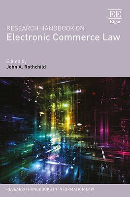 Research Handbook on Electronic Commerce Law(English, Hardcover, Rothchild John A.)