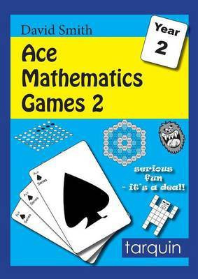 Ace Mathematics Games 2: 13 Exciting Activities to Engage Ages 6-7: 2(English, Paperback, unknown)