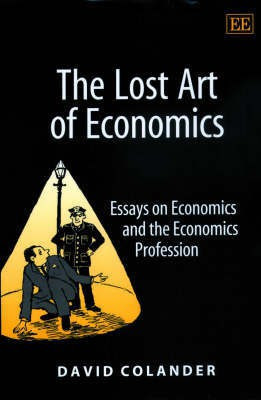 The Lost Art of Economics(English, Hardcover, Colander David)