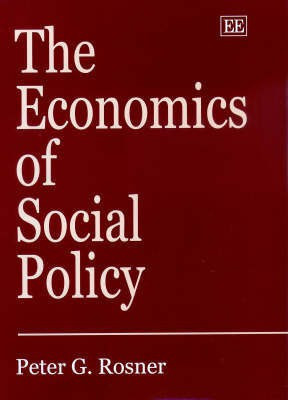 The Economics of Social Policy(English, Hardcover, Rosner Peter G.)