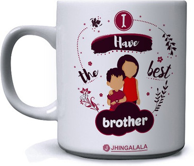 Jhingalala I Have The Best Brother Printed Ceramic Coffee Mug(350 ml)