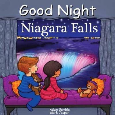 Good Night Niagara Falls(English, Board book, Gamble Adam)